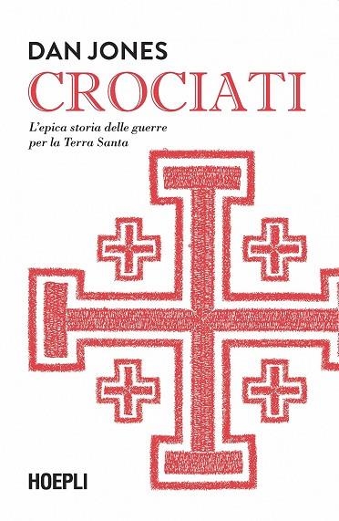 CROCIATI | 9788836004386 | DAN JONES