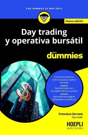 DAY TRADING Y OPERATIVA BURSÁTIL PARA DUMMIES | 9791254990353 | FRANCISCA SERRANO