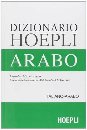 DIZIONARIO HOEPLI ARABO | 9788820362997 | TRESSO CLAUDIA M.