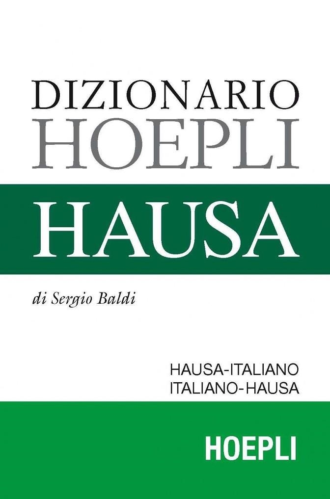 DIZIONARIO HOEPLI HAUSA | 9788820370749 | BALDI SERGIO