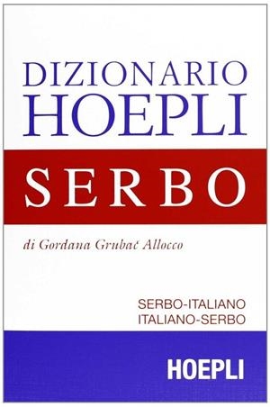DIZIONARIO HOEPLI SERBO | 9788820348663 | GRUBAC ALLOCCO GORDANA
