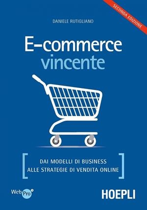 E-COMMERCE VINCENTE | 9788820378219 | RUTIGLIANO DANIELE