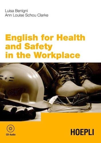 ENGLISH FOR HEALTH AND SAFETY IN THE WORKPLACE | 9788820348359 | VV.AA.