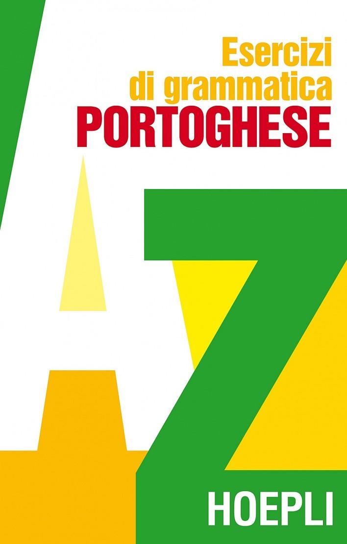 ESERCIZI DI GRAMMATICA PORTOGHESE | 9788820326395 | VV.AA.