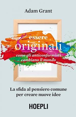 ESSERE ORIGINALI | 9788820376963 | GRANT ADAM