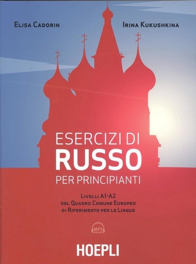 ESERCIZI DI RUSSO PER PRINCIPIANTI | 9788820390273 | ELISA CADORIN