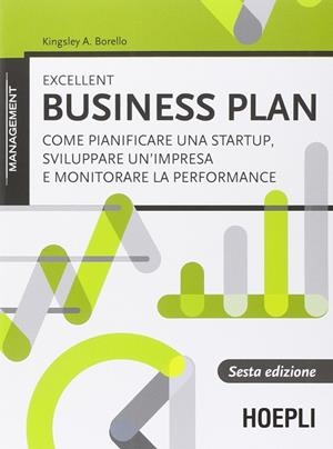 EXCELLENT BUSINESS PLAN | 9788820366810 | BORELLO KINGSLEY ANTONIO