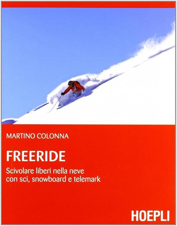 FREERIDE | 9788820350604 | COLONNA MARTINO