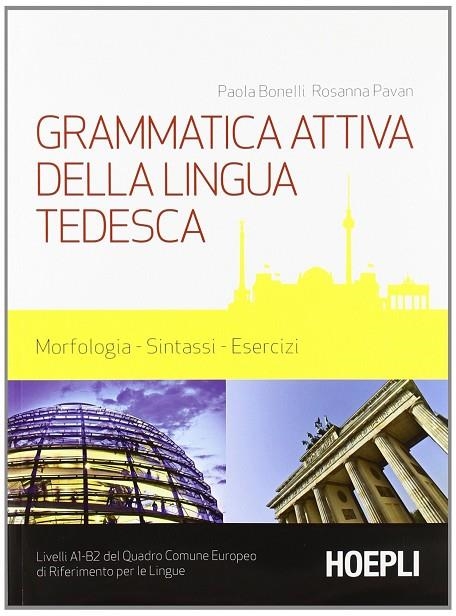 GRAMMATICA ATTIVA DELLA LINGUA TEDESCA | 9788820351854 | VV.AA.