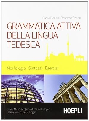 GRAMMATICA ATTIVA DELLA LINGUA TEDESCA | 9788820351854 | VV.AA.