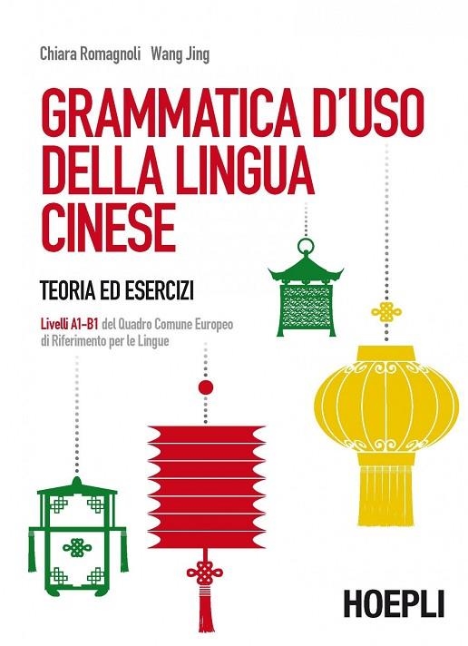 GRAMMATICA D'USO DELLA LINGUA CINESE | 9788820368067 | VV.AA.
