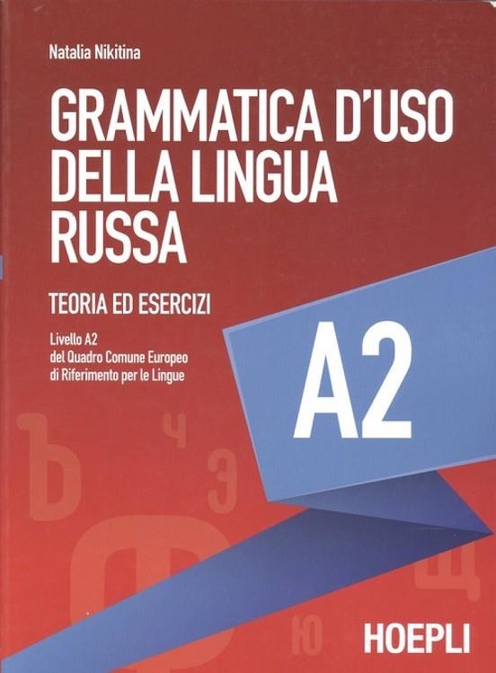 GRAMMATICA D'USO DELLA LINGUA RUSSA A2 | 9788820388089 | NATALIA NIKITINA