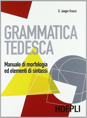 GRAMMATICA TEDESCA | 9788820335083 | JAAGER GRASSI GISELA