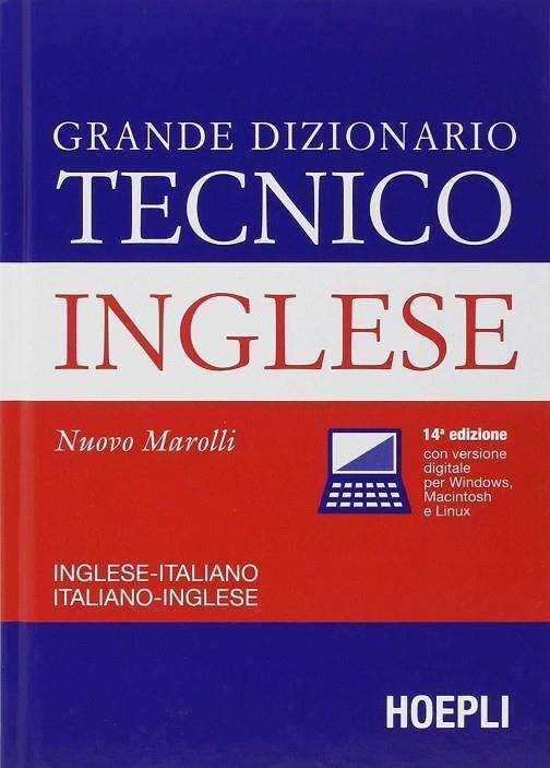 GRANDE DIZIONARIO TECNICO INGLESE | 9788820363376 | MAROLLI GIORGIO