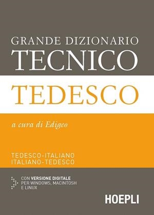 GRANDE DIZIONARIO TECNICO TEDESCO | 9788820367350 | VV.AA.