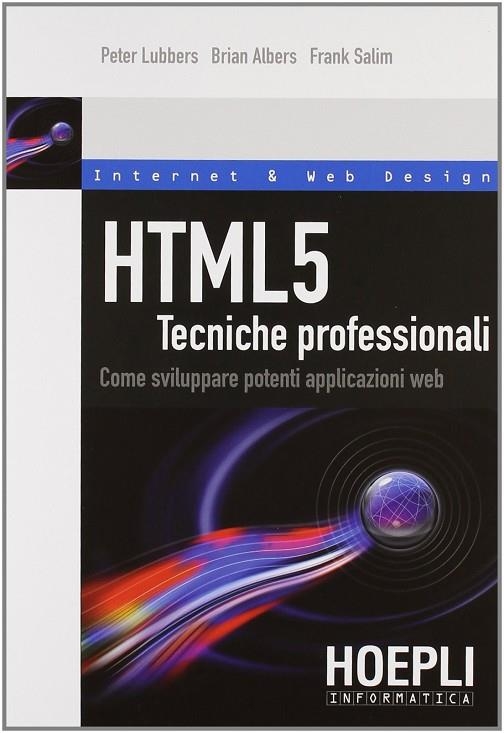HTML5. TECNICHE PROFESSIONALI | 9788820347802 | LUBBERS PETER