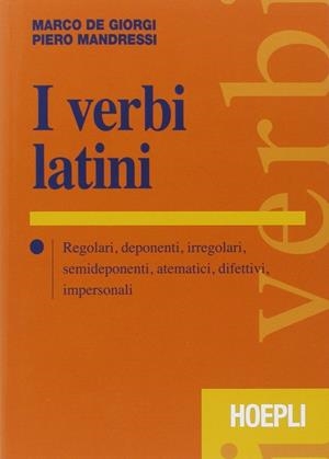 I VERBI LATINI | 9788820363321 | VV.AA.