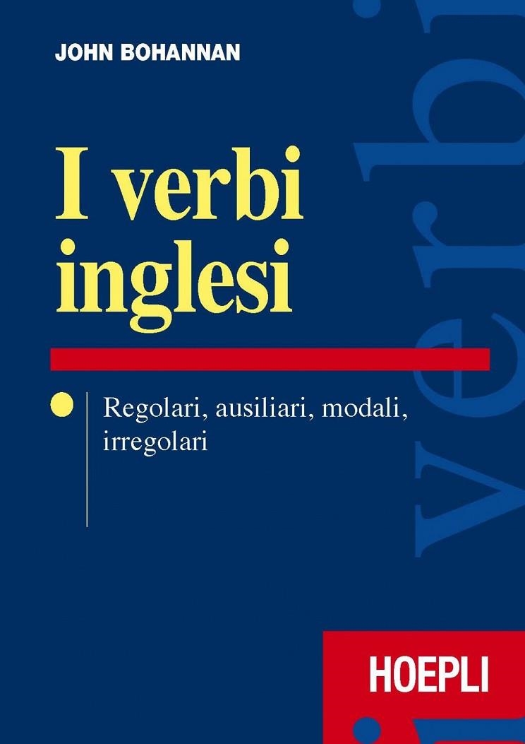 I VERBI INGLESI | 9788820379131 | BOHANNAN JOHN