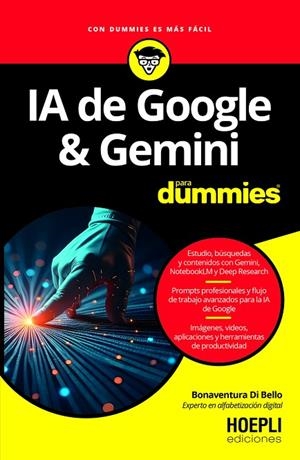 IA DE GOOGLE & GEMINI PARA DUMMIES | 9791254990902 | BONAVENTURA DI BELLO