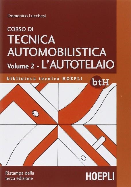 II.CORSO DI TECNICA AUTOMOBILISTICA | 9788820362645 | LUCCHESI DOMENICO