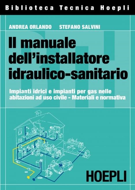 IL MANUALE DELL'INSTALLATORE IDRAULICO-SANITARIO | 9788820337797 | VV.AA.