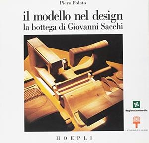 IL MODELLO NEL DESIGN | 9788820328344 | POLATO PIERO