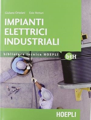 IMPIANTI ELETTRICI INDUSTRIALI | 9788820348199 | VV.AA.
