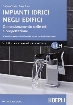 IMPIANTI IDRICI NEGLI EDIFICI | 9788820352073 | VV.AA.