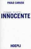 INNOCENTE | 9788820329068 | CARUSO PAOLO