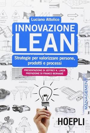 INNOVAZIONE LEAN | 9788820351625 | ATTOLICO LUCIANO