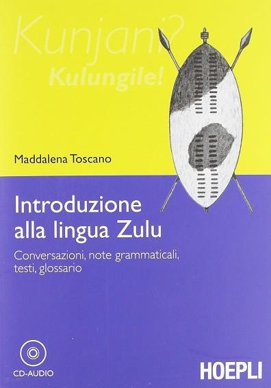 INTRODUZIONE ALLA LINGUA ZULU | 9788820349370 | TOSCANO MADDALENA
