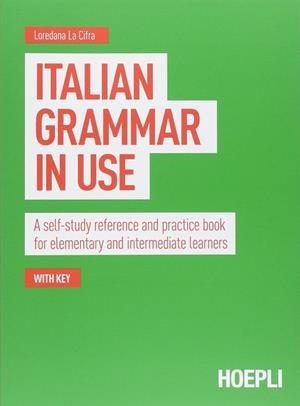 ITALIAN GRAMMAR IN USE | 9788820362959 | LA CIFRA LOREDANA