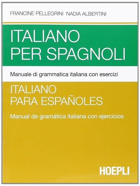 ITALIANO PER SPAGNOLI | 9788820345457 | PELLEGRINI FRANCINE
