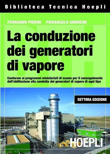 LA CONDUZIONE DEI GENERATORI DI VAPORE | 9788820339531 | VV.AA.