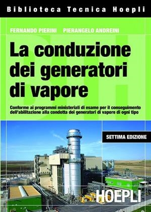 LA CONDUZIONE DEI GENERATORI DI VAPORE | 9788820339531 | VV.AA.