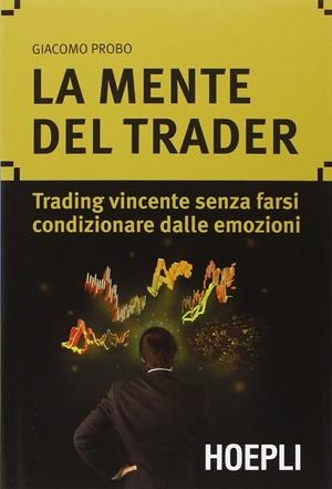 LA MENTE DEL TRADER | 9788820362881 | PROBO GIACOMO