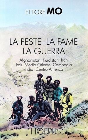 LA PESTE, LA FAME, LA GUERRA | 9788820316150 | MO ETTORE