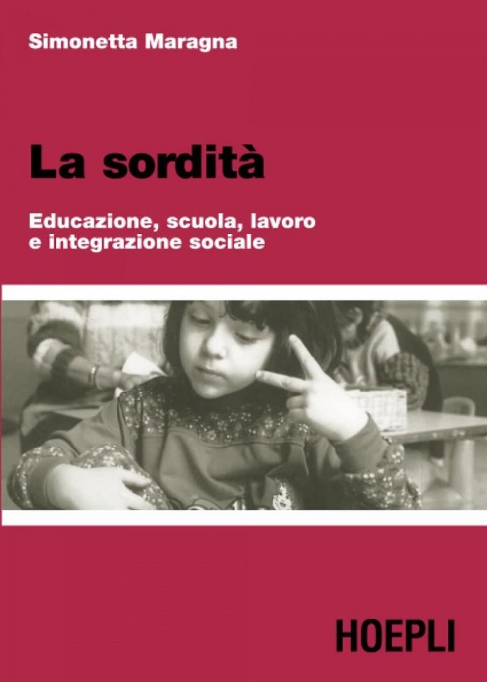 LA SORDITÁ | 9788820338121 | MARAGNA SIMONETTA