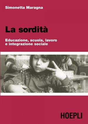 LA SORDITÁ | 9788820338121 | MARAGNA SIMONETTA
