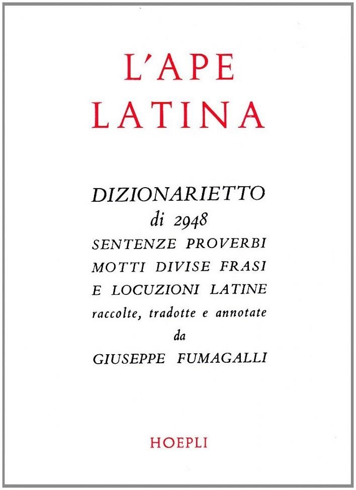 L'APE LATINA | 9788820300333 | FUMAGALLI GIUSEPPE
