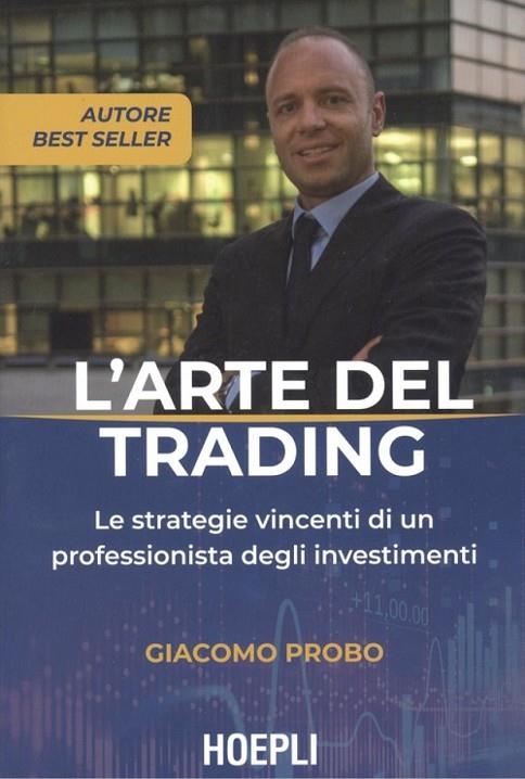 L'ARTE DEL TRADING | 9788820390709 | GIACOMO PROBO