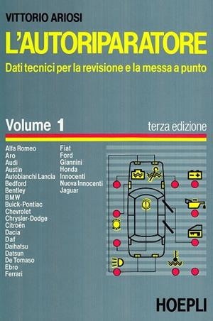 L'AUTORIPARATORE - DUE VOLUMI INSEPARABILI | 9788820317638 | ARIOSI VITTORIO