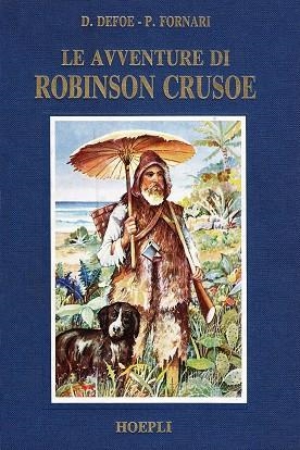 LE AVVENTURE DI ROBINSON CRUSOE | 9788820317744 | DEFOE DANIEL