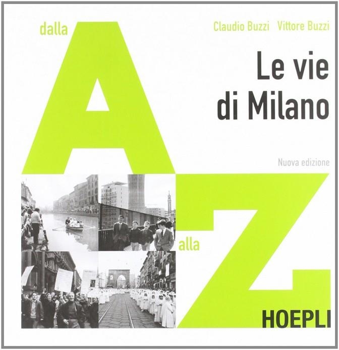 LE VIE DI MILANO | 9788820352394 | VV.AA.