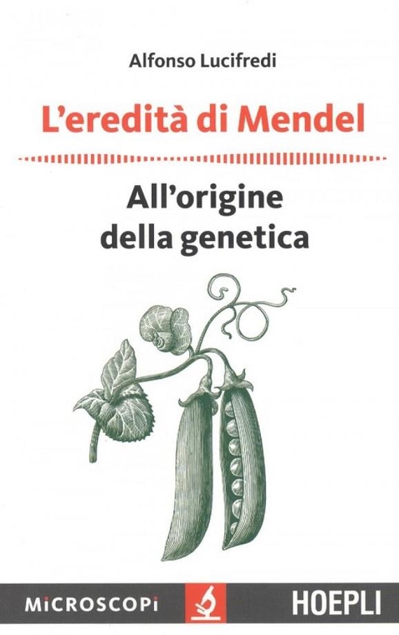 L'EREDITÀ DI MENDEL | 9788820386276 | ALFONSO LUCIFREDI