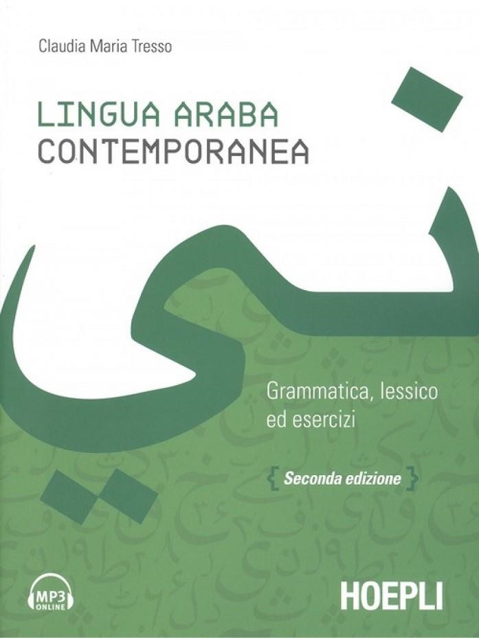 LINGUA ARABA CONTEMPORANEA | 9788820390778 | CLAUDIA MARIA TRESSO