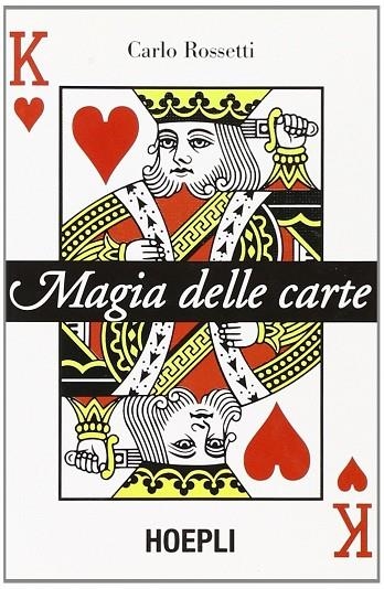 MAGIA DELLE CARTE | 9788820338985 | ROSSETTI CARLO