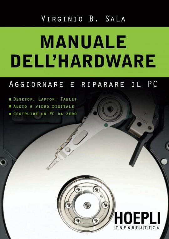 MANUALE DELL'HARDWARE | 9788820345341 | SALA VIRGINIO B.
