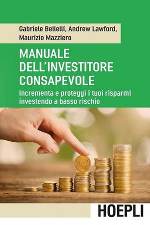 MANUALE DELL'INVESTITORE CONSAPEVOLE | 9788820374860 | VV.AA.