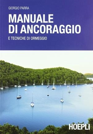 MANUALE DI ANCORAGGIO | 9788820347871 | PARRA ANDREA